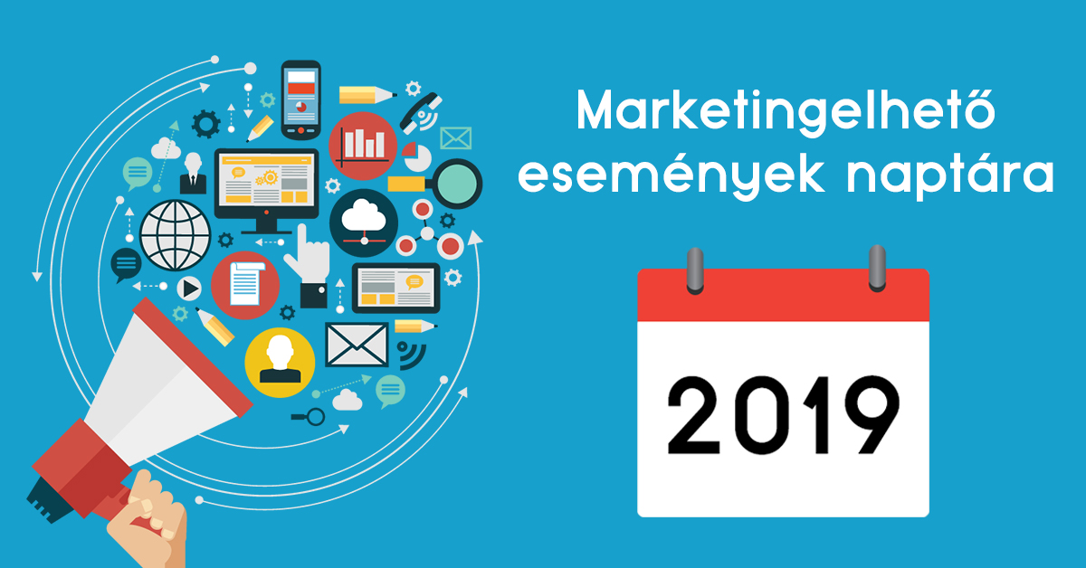 Marketingelhető események naptára 2019