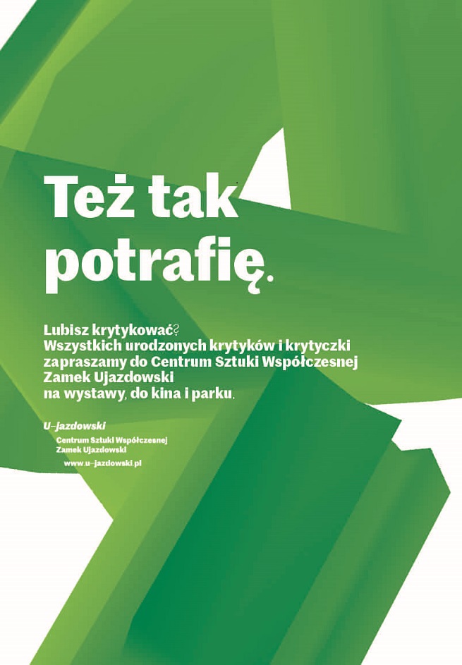 Wrodzony krytycyzm jest konieczny - przekonuje w kampanii Zamek Ujazdowski w Warszawie