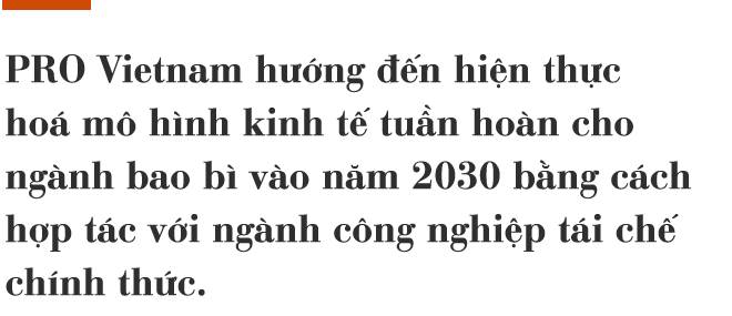 PRO Vietnam và tham vọng “đãi vàng” từ rác của những ông lớn ngành tiêu dùng - Ảnh 13.